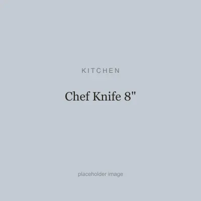 Chef Knife 8"